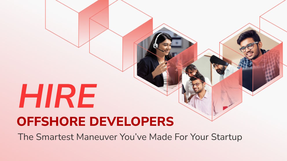 How to Hire Offshore Developers for Startups