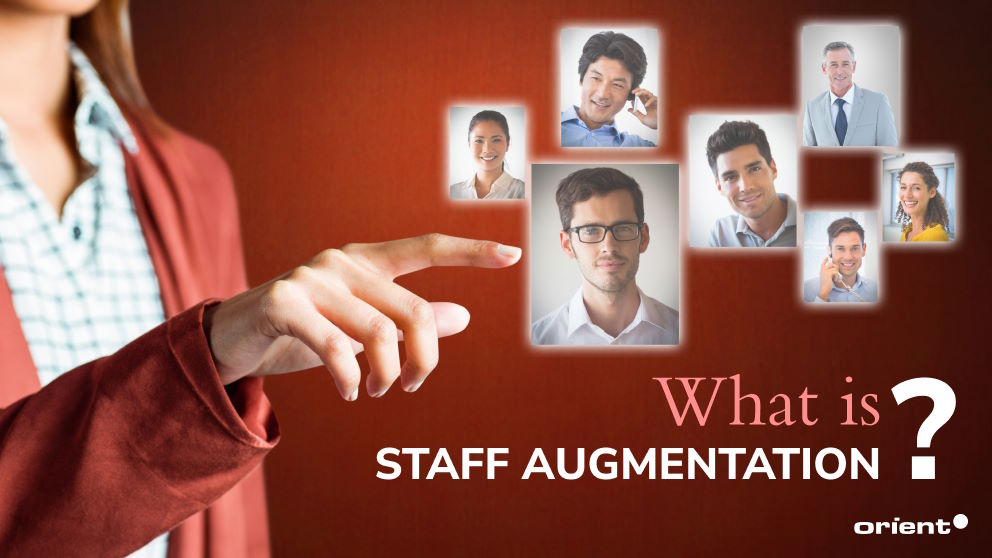 What is Staff Augmentation? - Orient Software