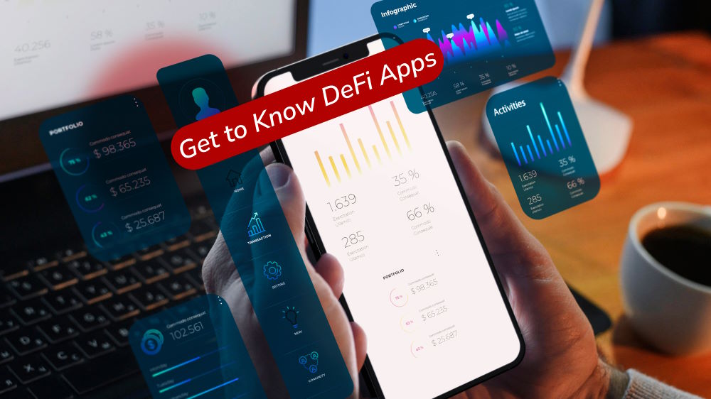 Get to Know DeFi Apps