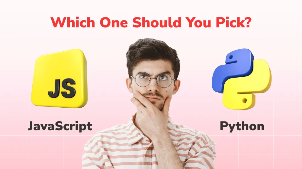 JavaScript vs. Python: Which One Should You Pick?