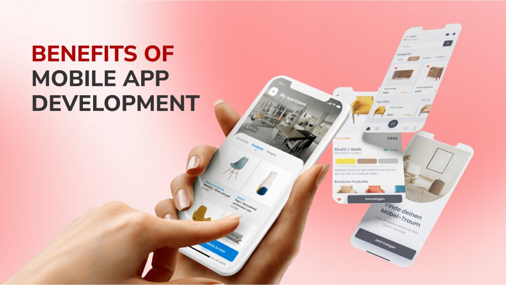 Benefits of Mobile App Development for Business Success