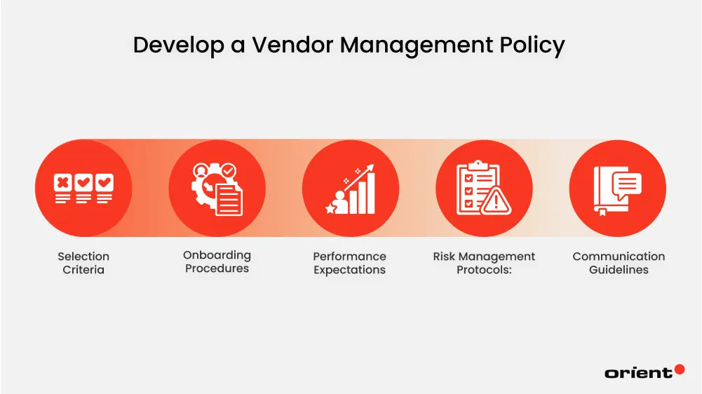 Develop a Vendor Management Policy