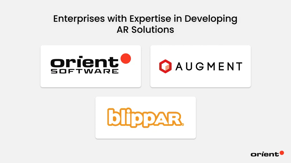 Enterprises with Expertise in Developing AR Solutions